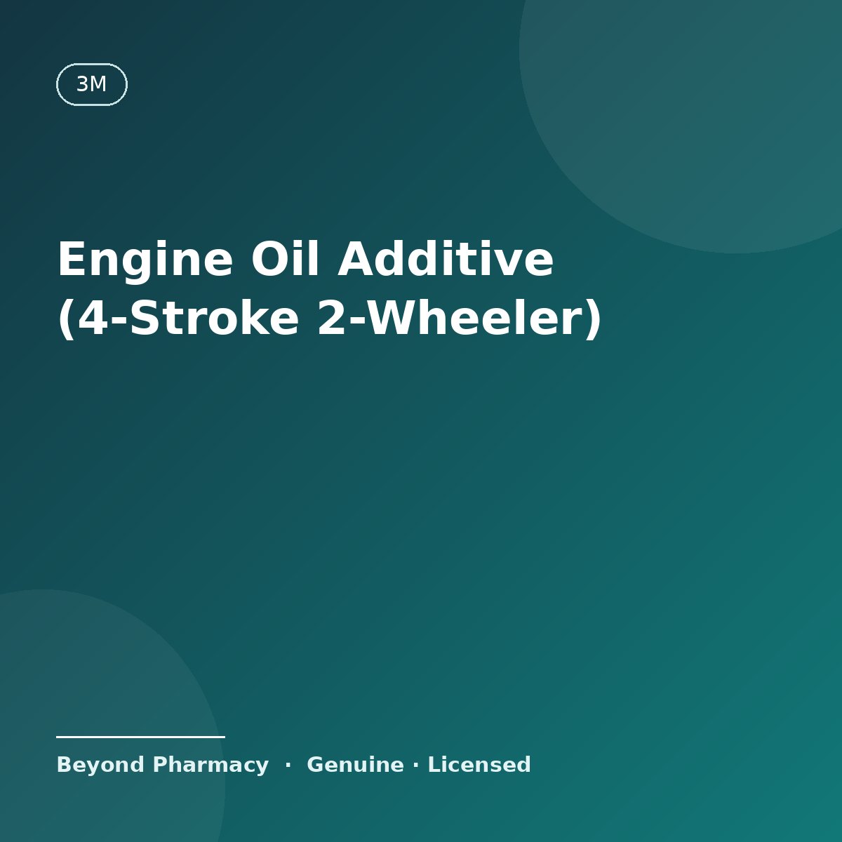Engine Oil Additive (4-Stroke 2-Wheeler) – 3M
