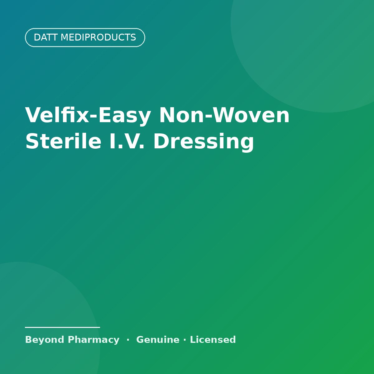 Datt Mediproducts Velfix-Easy Non-Woven Sterile I.V. Dressing – Datt Mediproducts
