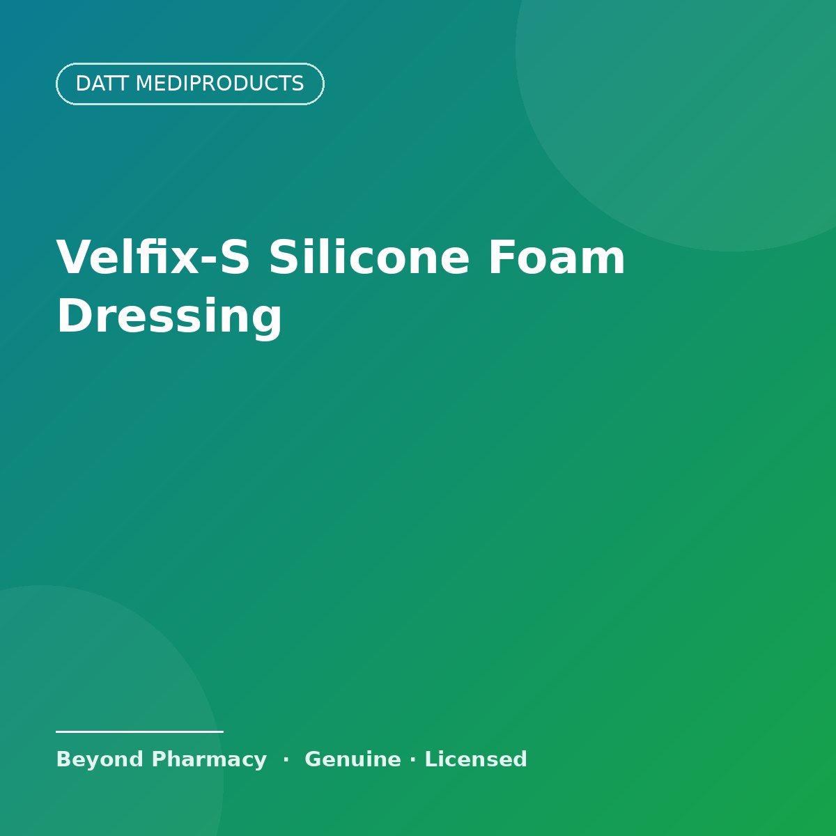 Datt Mediproducts Velfix-S Absorbent Foam Dressing with Silicone Adhesive – Datt Mediproducts