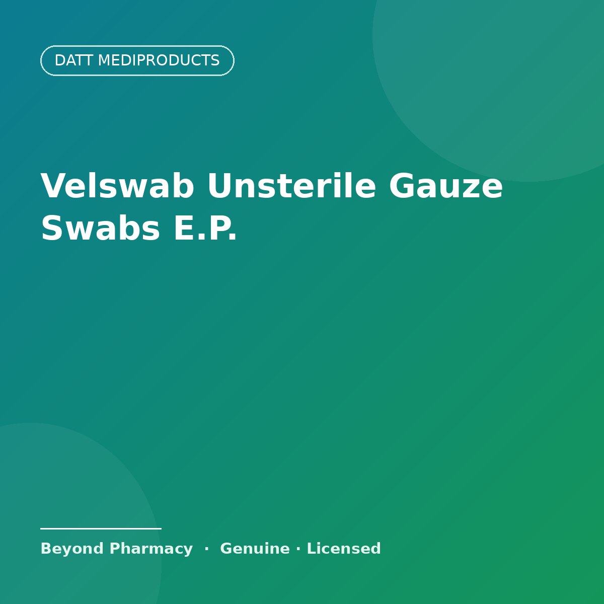 Datt Mediproducts Velswab Unsterile Gauze Swabs E.P. – Datt Mediproducts medical product